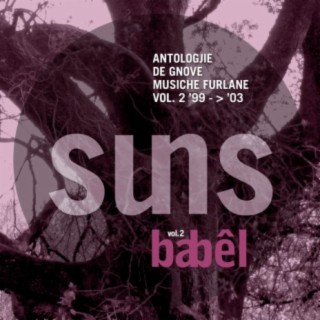 Suns Vol. 2 Babêl (Antologjie de gnove musiche furlane ’99 - ’03)