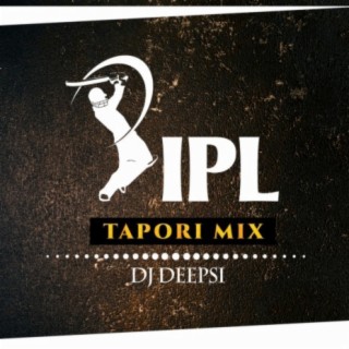 IPL Song (Tapori Remix)