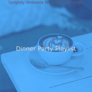 Dinner Party Playlist