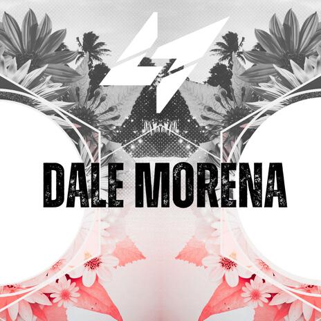 Dale Morena | Boomplay Music