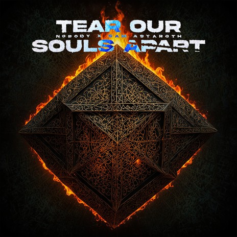 Tear Our Souls Apart ft. N0B0DY & LaughingSkxll | Boomplay Music