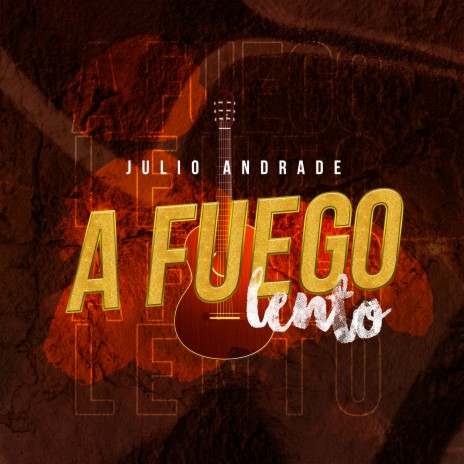 A Fuego Lento | Boomplay Music