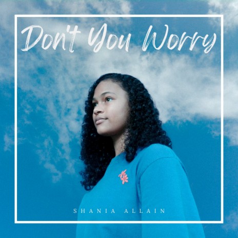 Don't You Worry | Boomplay Music