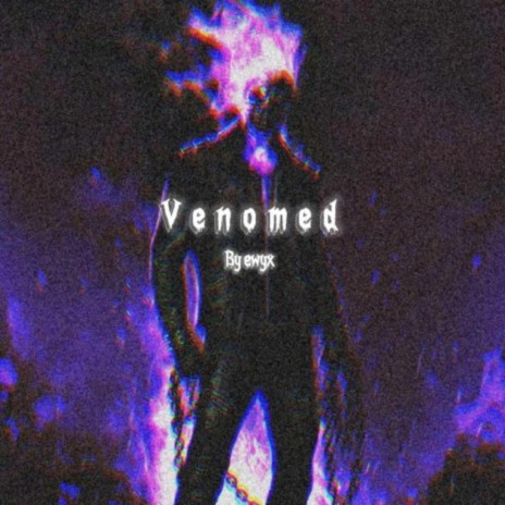 Venomed | Boomplay Music