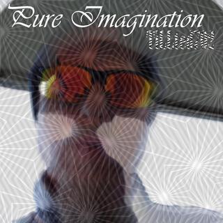 Pure Imagination