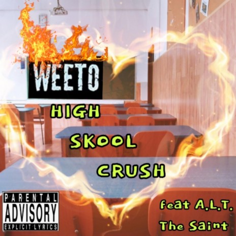 High Skool Crush ft. A.L.T. The Saint | Boomplay Music