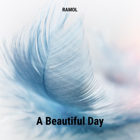 A Beautiful Day | Boomplay Music