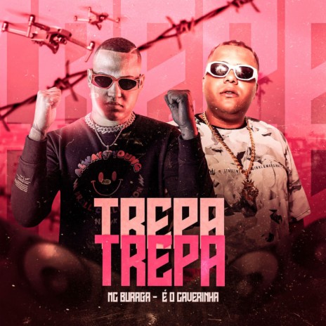 Trepa Trepa ft. É O CAVERINHA | Boomplay Music