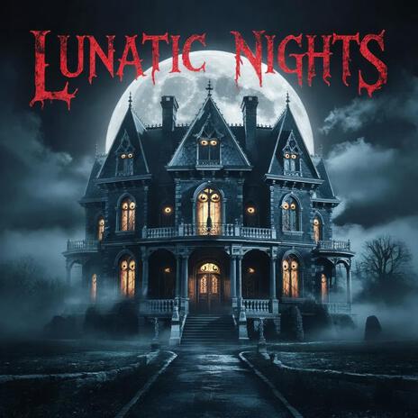 Lunatic Nights | Boomplay Music