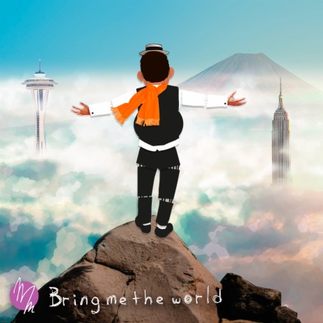 Bring Me the World | Boomplay Music