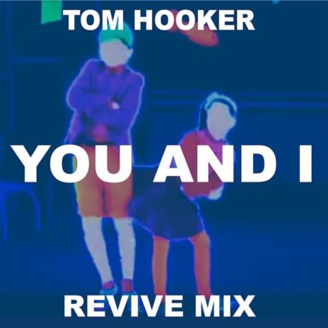 You and I (Revive Version)