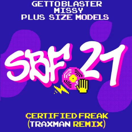 Certified Freak (Traxman Remix) ft. Missy & Plus Size Models