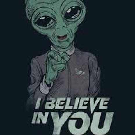 I believe in YOÜ