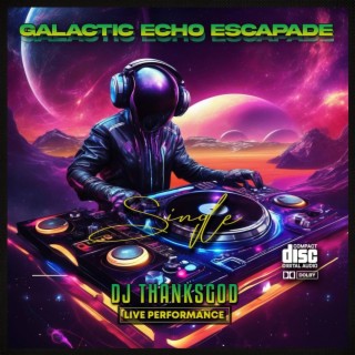 Galactic Echo Escapade