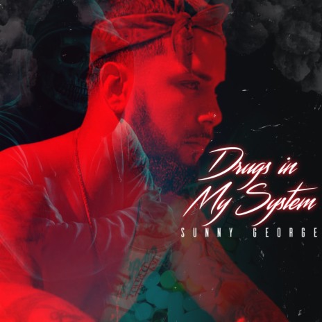 Drugs in my system | Boomplay Music