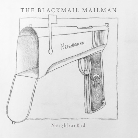 The Blackmail Mailman | Boomplay Music