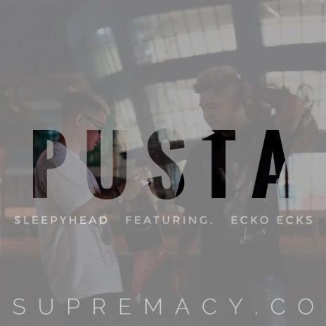 PUSTA ft. ECKO ECKS | Boomplay Music