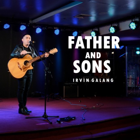 Father and Sons | Boomplay Music