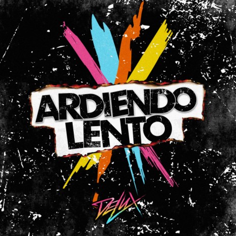 Ardiendo Lento ft. Blegh! Label | Boomplay Music