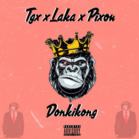 Donkikong ft. Laka & Pixou | Boomplay Music