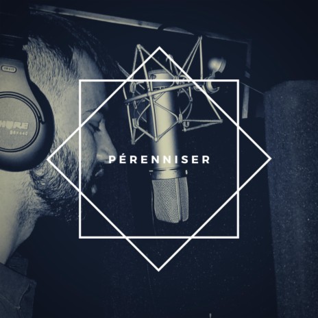 Pérenniser | Boomplay Music