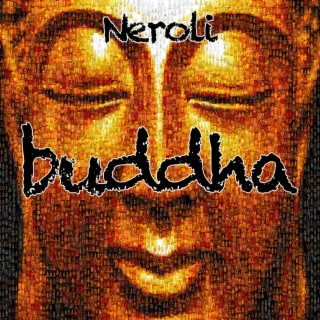 Buddha - Neroli