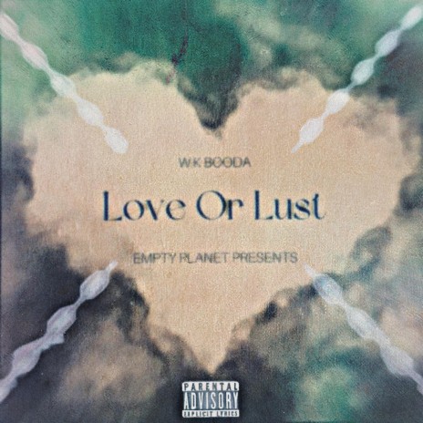 LOVE OR LUST | Boomplay Music