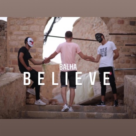 Believe | Boomplay Music