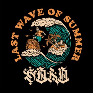 Last Wave Of Summer lyrics | Boomplay Music