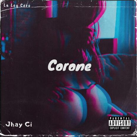 Corone | Boomplay Music