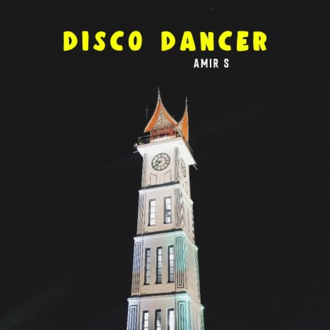 Disco Dancer | Boomplay Music