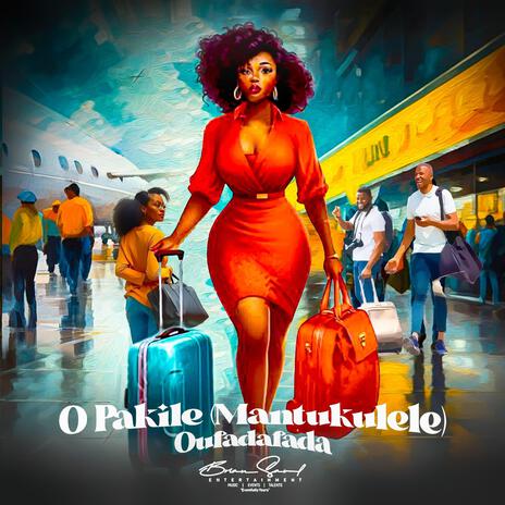 O Pakile (Mantukulele) | Boomplay Music