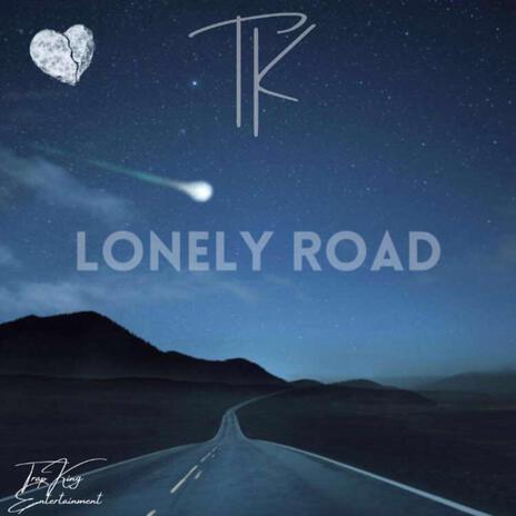 LONELY ROAD | Boomplay Music