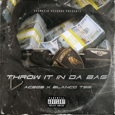 THROW IT IN DA BAG ft. BLANCO TSG | Boomplay Music