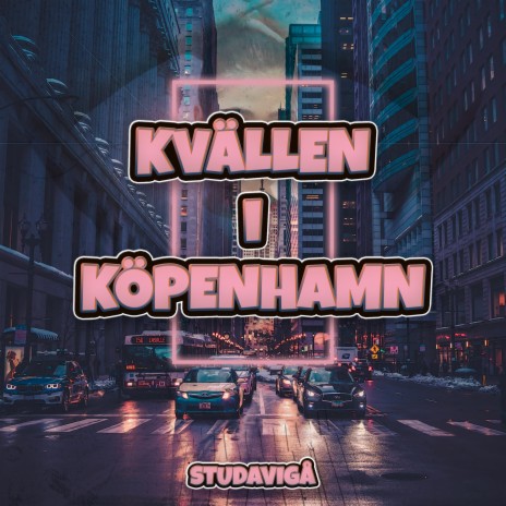 KVÄLLEN I KÖPENHAMN | Boomplay Music