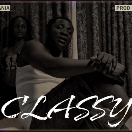 Classy | Boomplay Music