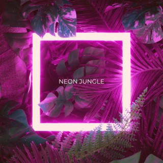 Neon Jungle