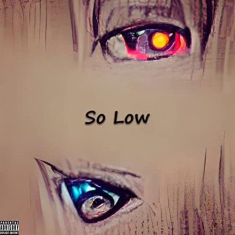 So Low | Boomplay Music