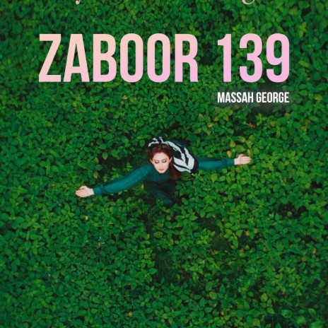 Zaboor 139 | Boomplay Music