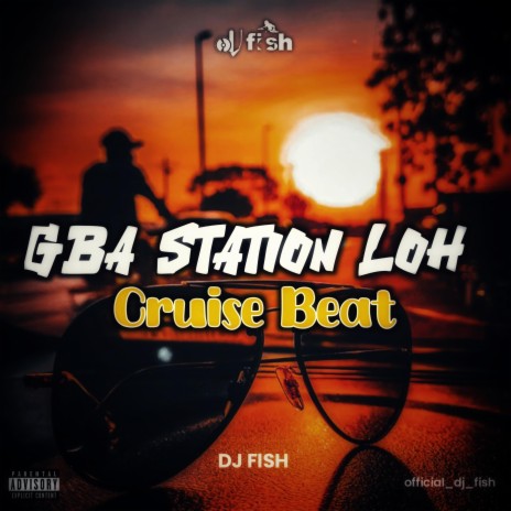 Gba Station Loh Cruise Beat | Boomplay Music