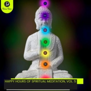 Happy Hours of Spiritual Meditation, Vol. 5