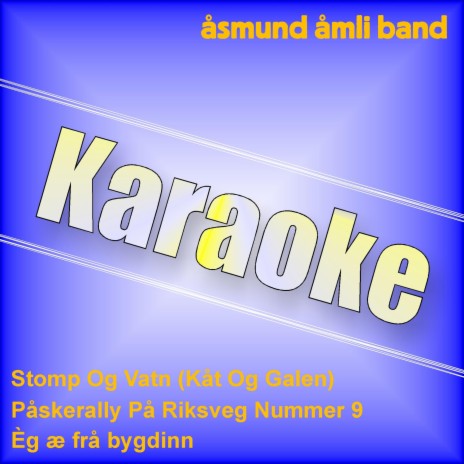 Påskerally På Riksveg Nummer 9 - Karaoke