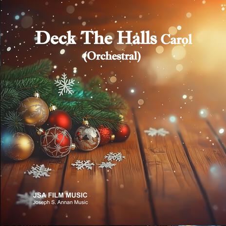 Deck The Halls Carol - Fa la la la la | Boomplay Music