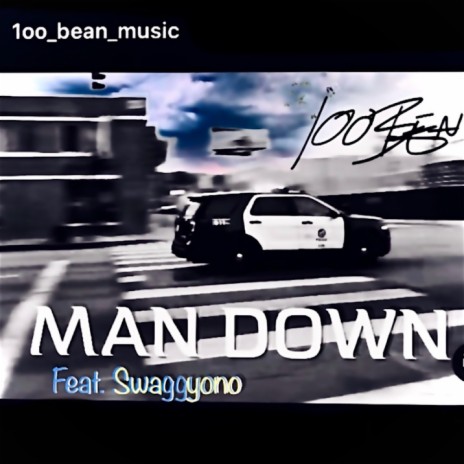Man Down ft. Swaggyono | Boomplay Music