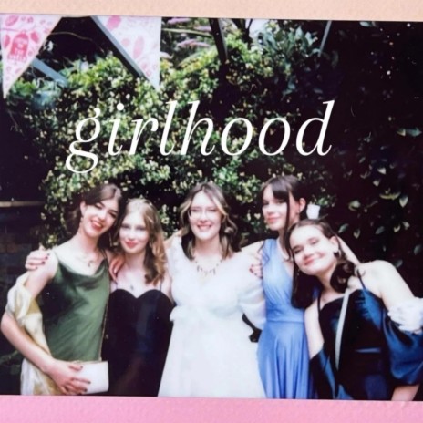 girlhood | Boomplay Music