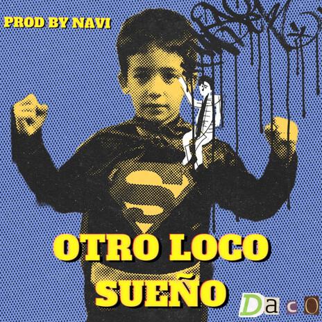 Otro Loco Sueño | Boomplay Music