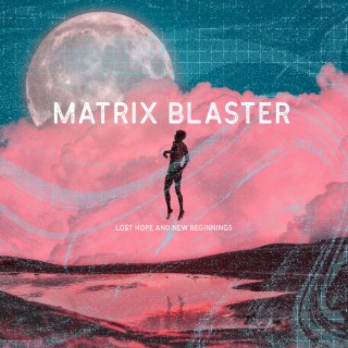 Matrix Blaster