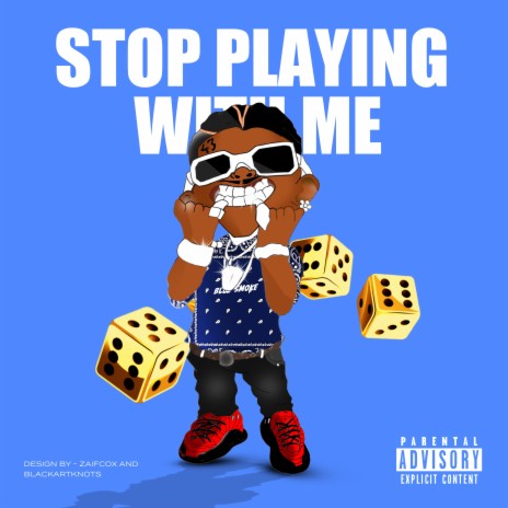 Stop Playing With Me | Boomplay Music