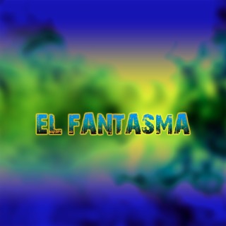 El Fantasma