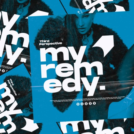 My Remedy | Boomplay Music